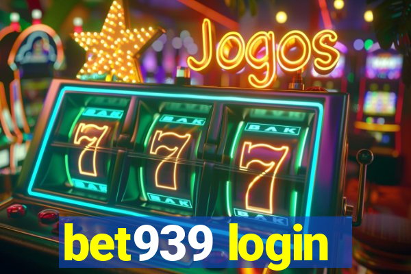 bet939 login